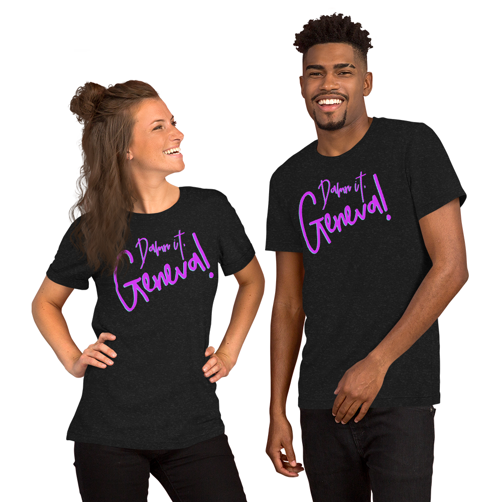 Damn it, Geneva t-shirt